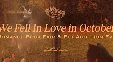 We Fell in Love in October: A Romance Book Fair & Pet Adoption Event