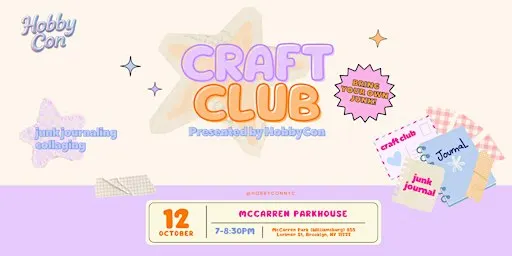 Craft Club Junk Journaling: Presented by HobbyCon