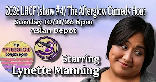 2026 Laughing Hamster Comedy Festival (Show #4) The Afterglow Comedy Hour
