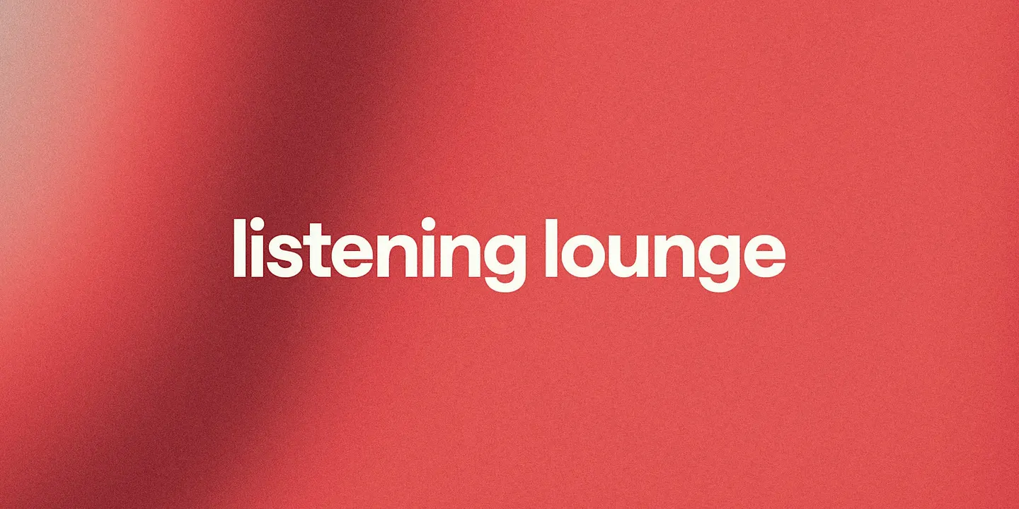 listening lounge - Malaysia 2026