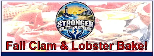 A Stronger Jersey Shore Clam & Lobster Bake on 10-8- 2026
