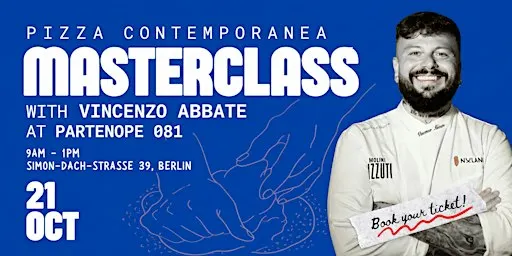 Pizza Contemporanea Masterclass with Vincenzo Abbate