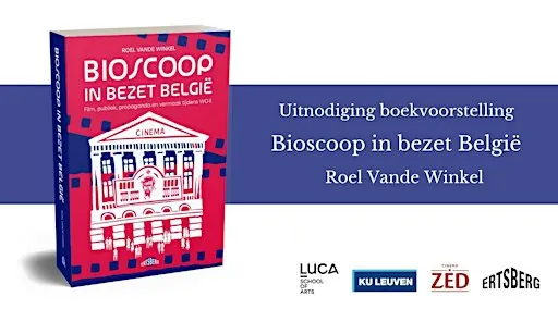 Boekvoorstelling: Roel Vande Winkel - 'Bioscoop in bezet België'