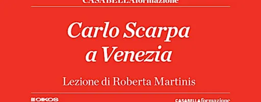 Carlo Scarpa a Venezia