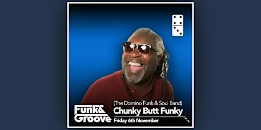 Chunky Butt Funky (Domino Funk & Soul Band)