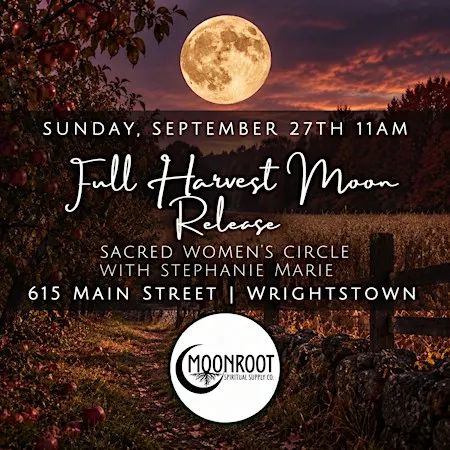 Full Harvest Moon Release - Sacred Women’s Circle