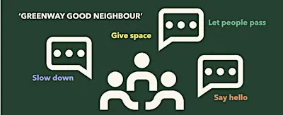 'Shaping A Greenway for Everyone' series: Greenway Good Neighbour' workshop
