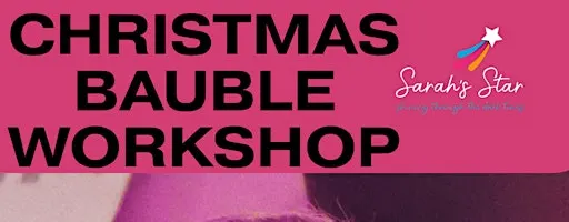 Bauble Workshop Christmas Fun With Sarah's Star