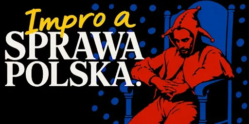 Impro a sprawa polska. Wieczór komediowy