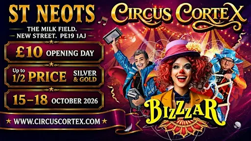 Circus Cortex at St Neots, Cambridge | 15–18 October 2026