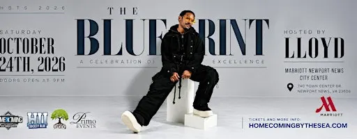 THE BLUEPRINT Homecoming Finale Hosted By: LLOYD