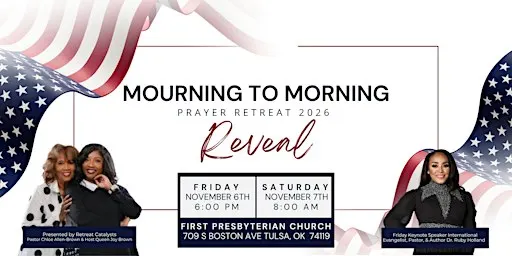 Mourning to Morning Prayer Retreat 2026: REVEAL