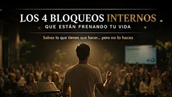 Los 4 Bloqueos Internos que están Frenando tu Vida
