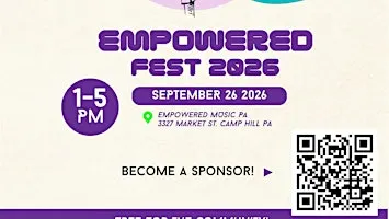 Empowered Fest 2026 - A Celebration of Local Arts and Music in Camp Hill