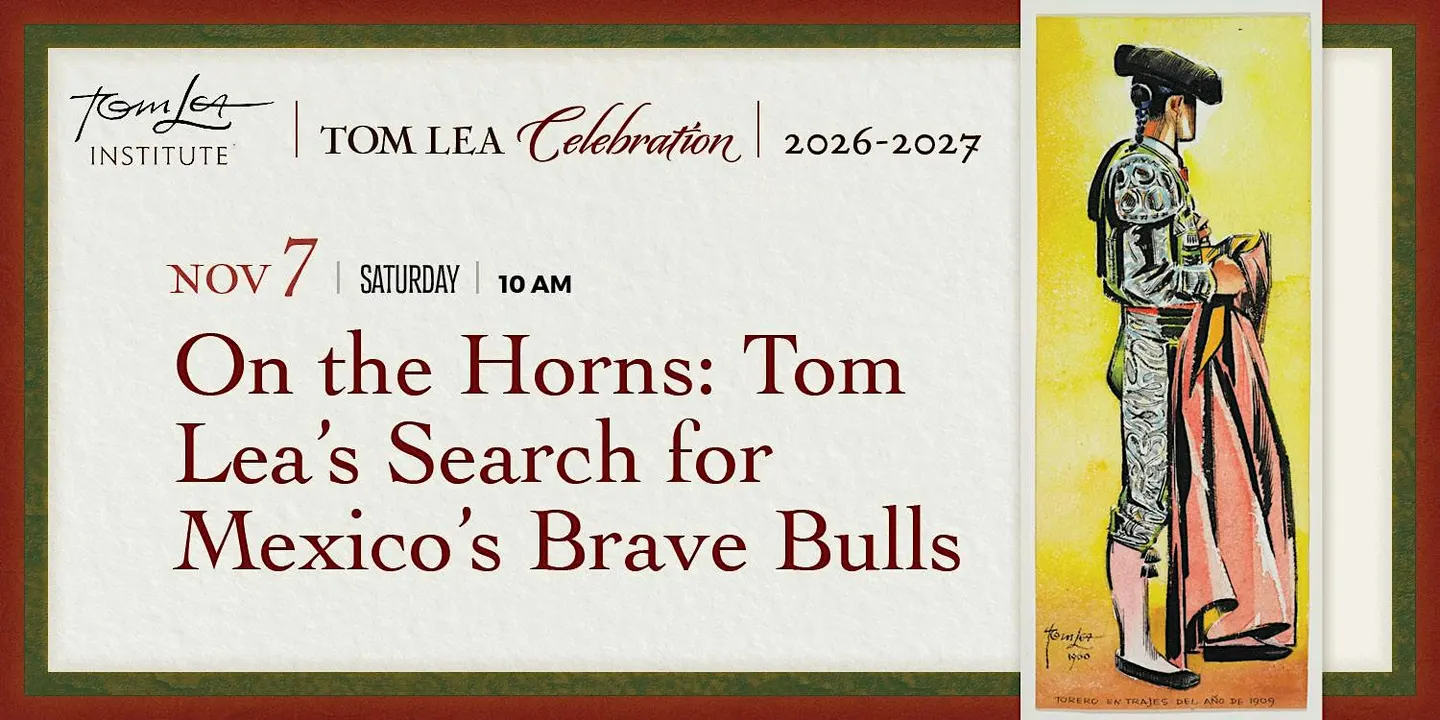 On the Horns: Tom Lea’s Search for Mexico’s Brave Bulls