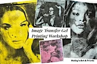 Image Transfer Gel Printing Workshop