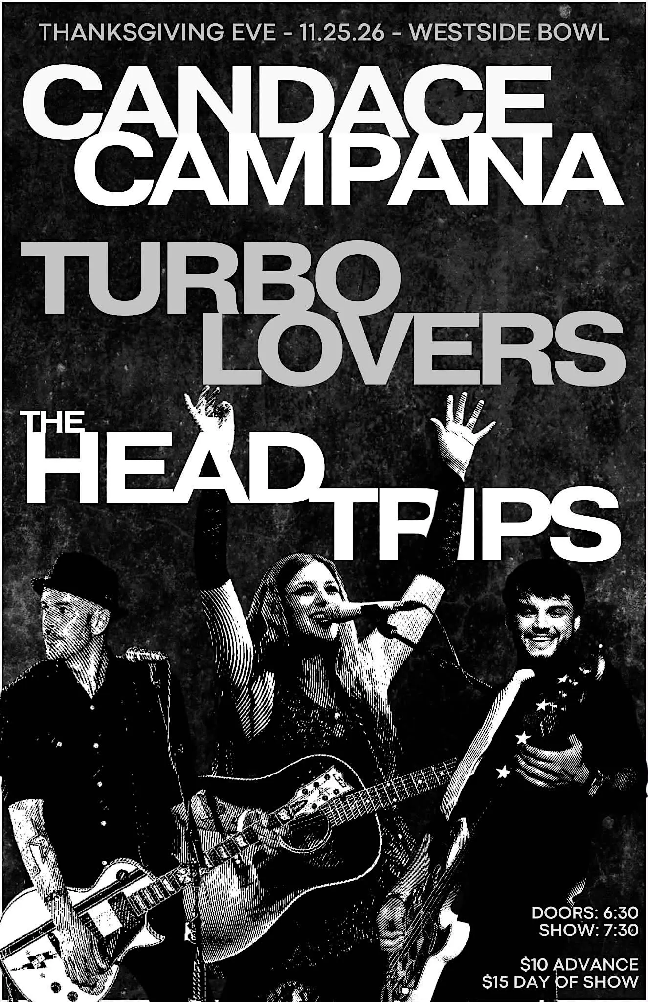 Candace Campana/Turbo Lovers/The Head Trips