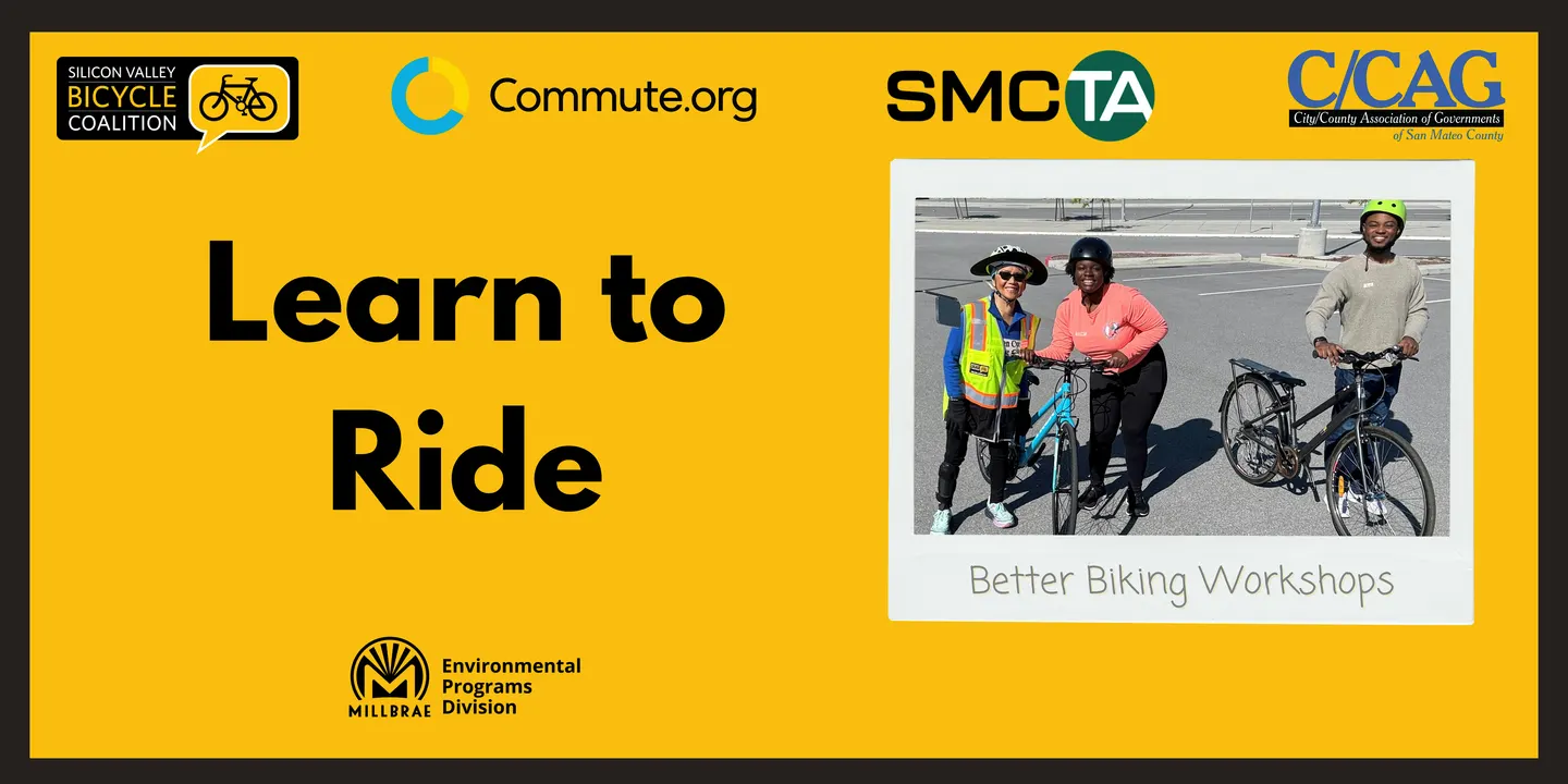 Adults and Teens (14+) Learn to Ride Class (Commute.org + TA + C/CAG)