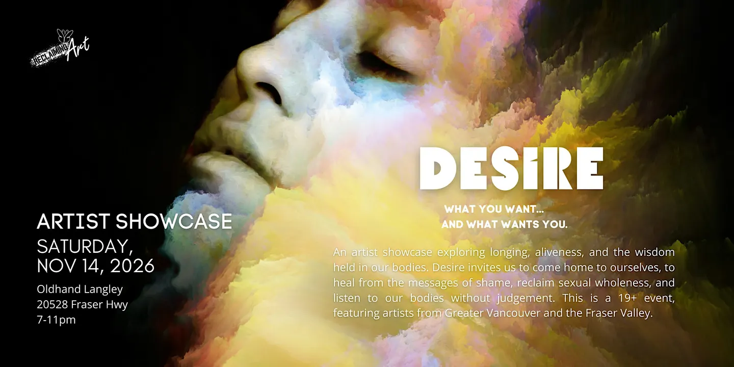 "DESIRE" Artist Showcase by Reclaiming Art Collective