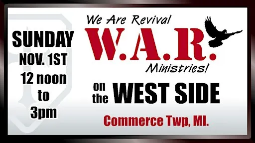 WAR ON THE WEST SIDE With: Worship, Teaching, Prayer, Healing, Deliverance