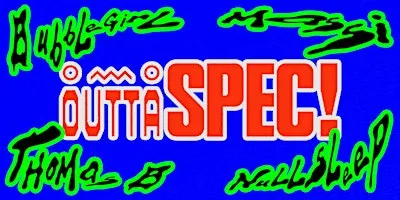 outtaSPEC! feat. Bubblegirl / Massi / Nullsleep / Thomas B