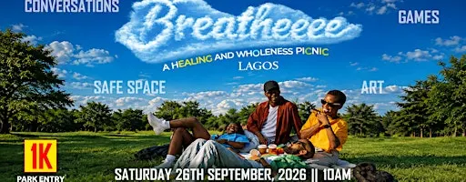 Breatheeee - A Healing and Wholeness Picnic