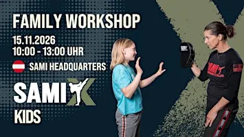 SAMI-X Family Workshop