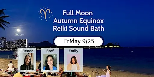 Full Moon Autumn Equinox Reiki Sound Bath