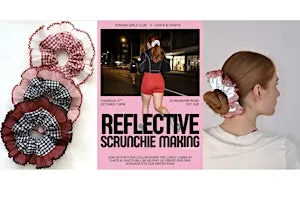 Reflective Scrunchie Making