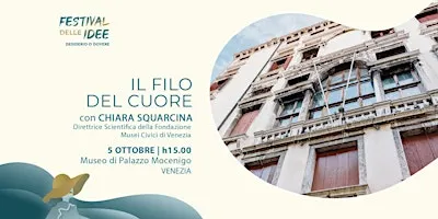 IL FILO DEL CUORE - Festival delle Idee