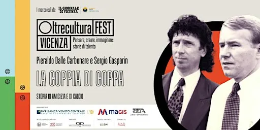 Oltrecultura FEST Vicenza #6 con Pieraldo Dalle Carbonare e Sergio Gasparin
