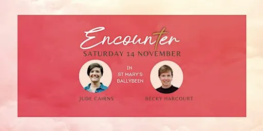 Encounter: A morning for women in Down & Dromore