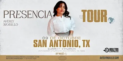 Averly Morillo – Presencia Tour | San Antonio, TX