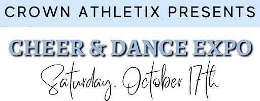 2026 Crown Athletix Annual Cheer & Dance Expo