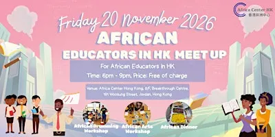African Educators in Hong Kong Meet Up