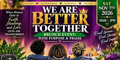 WE ARE BETTER TOGETHER: Brunch, Pearls & Jeans with Purpose & Praise
