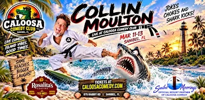 Caloosa Comedy Nights with Headliner Collin Moulton