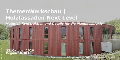 ThemenWerkschau | Holzfassaden Next Level
