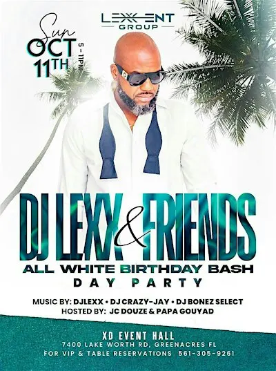 DJLEXX & FRIENDS ALL WHITE BIRTHDAY PARTY