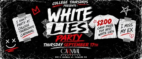 CARNAVAL NIGHTCLUB COLLEGE THURSDAYS : WHITE LIES PARTY