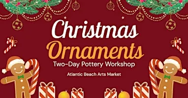 Two-Day Pottery Workshop: Christmas Ornaments