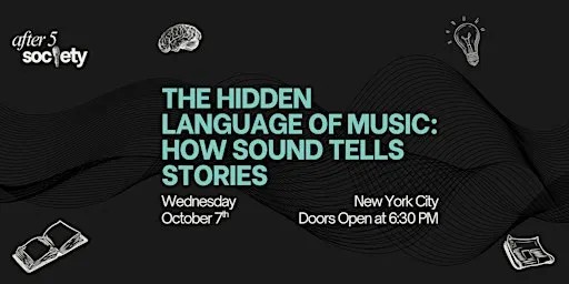 After5NewYork - The Hidden Language of Music: How Sound Tells Stories