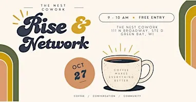 Rise & Network: Coffee with Green Bay Entrepreneurs & Professionals