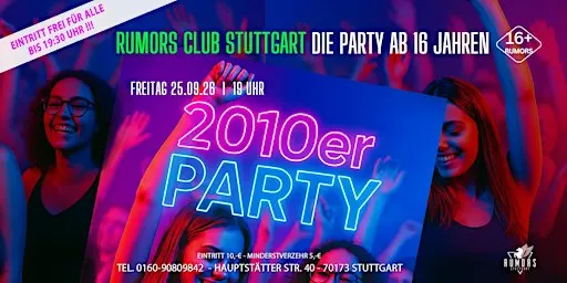 2010er - PARTY 16+ | RUMORS Club Stuttgart