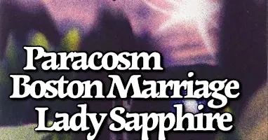 PARACOSM, LADY SAPPHIRE, TESS GREY