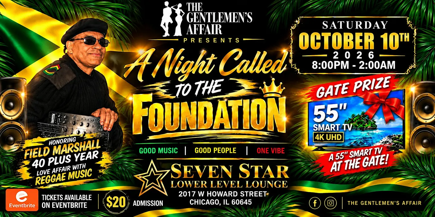 THE GENTLEMEN'S AFFAIR Presents A Night Called To The FOUNDATION