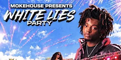PRADABAGSHAWTY WHITE LIES PARTY - MOKEHOUSE PRESENTS