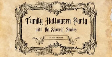Family Halloween Party with The Shiverin’ Sheiks Band (Rock ’n’ Roll)