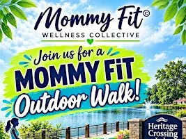 Mommy Fit Outdoor Walk
