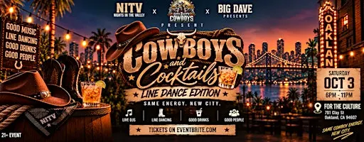 COWBOYS & COCKTAILS — OAKLAND